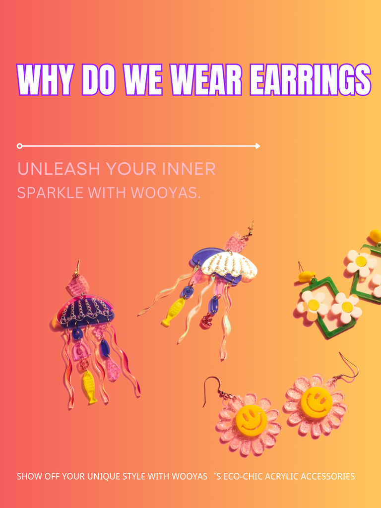 Why Do We Wear Earrings