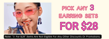 Pick Any 3 Earring Sets For $28